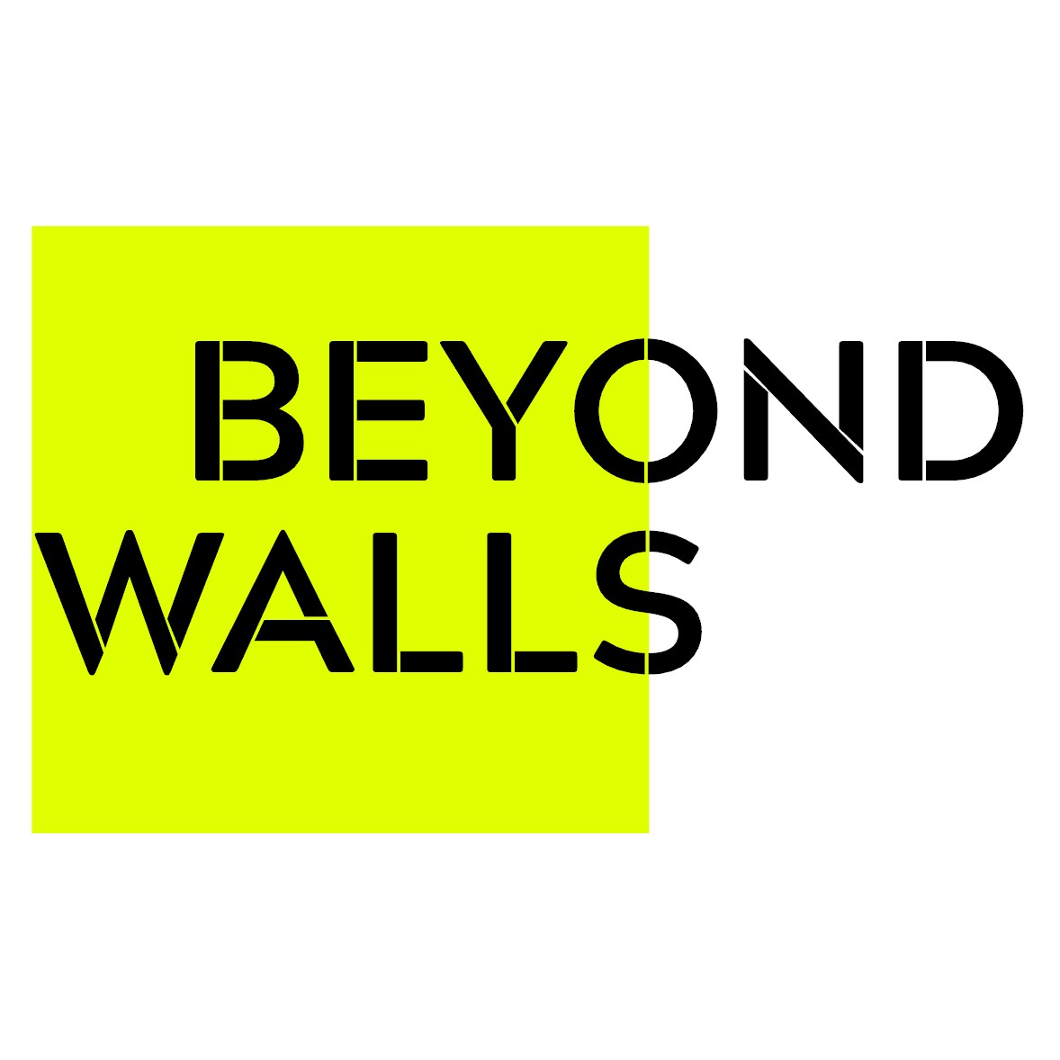 Beyond Walls